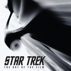 WIN A Copy Of STAR TREK: The Art Of The Film – From SciFiMafia And Titan Books [Contest Closed]