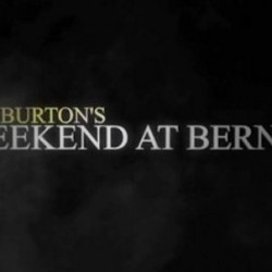 TIM BURTON Remakes Another Classic – WEEKEND AT BERNIE’S