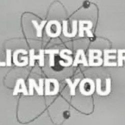 Vintage Instructional Video: Your Lightsaber And You