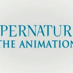 Behold, SUPERNATURAL: THE ANIMATION