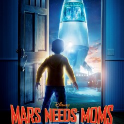 Mars Needs Moms: Trailer and Images from Disney’s New Animated Movie