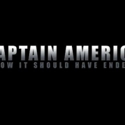 How Captain America Should Have Ended