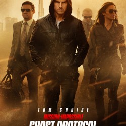 NEW Poster for MISSION: IMPOSSIBLE – GHOST PROTOCOL Brings the Team Together