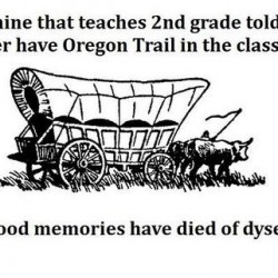 Pic of the Day: Oregon Trail