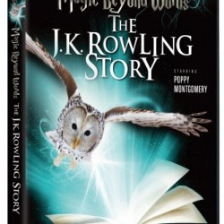 DVD Review: Magic Beyond Words: The J.K. Rowling Story