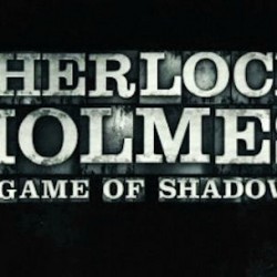 NEW Featurette for SHERLOCK HOLMES: A GAME OF SHADOWS – Follow My Lead