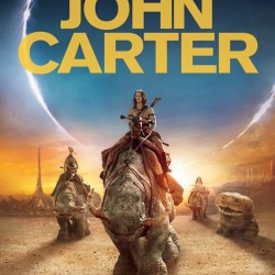 NEW Poster for Disney’s JOHN CARTER Promises Two Worlds, One Hero