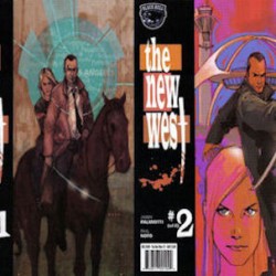 Jimmy Palmiotti and Phil Noto’s THE NEW WEST Is Headed for the Big Screen