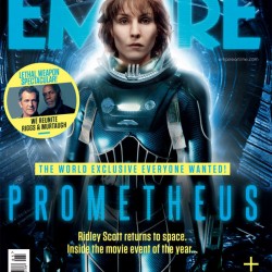 Ridley Scott’s PROMETHEUS Graces the Cover of Empire; WonderCon Footage Hits the Web