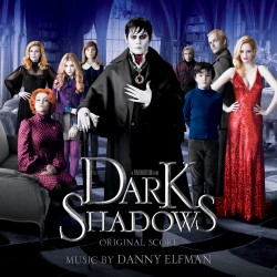 Movie Score Review: Dark Shadows: Original Score