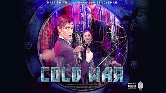 Doctor Who s7 pt2 Cold War poster