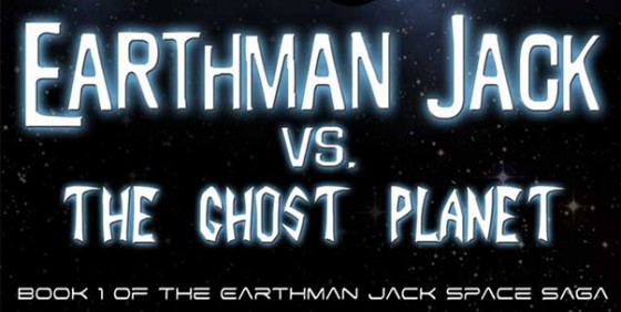 earthman jack vs. the ghost planet wide