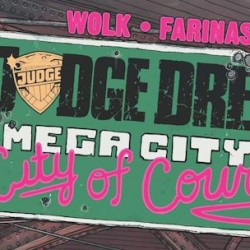 IDW Announces JUDGE DREDD Series MEGA-CITY TWO: CITY OF COURTS