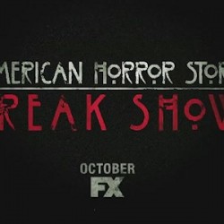 AMERICAN HORROR STORY: FREAK SHOW Premiere Date, First Teaser, Casting and More