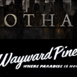 Get a First Look at GOTHAM and WAYWARD PINES Featurettes