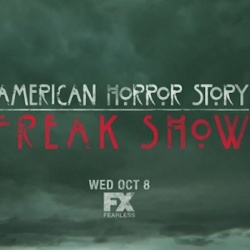 Behold the First Trailer for AMERICAN HORROR STORY: FREAKSHOW, and So Much More