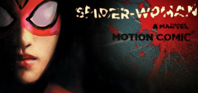 Trailer For Marvel’s ‘Spider-Woman’ Motion Comic
