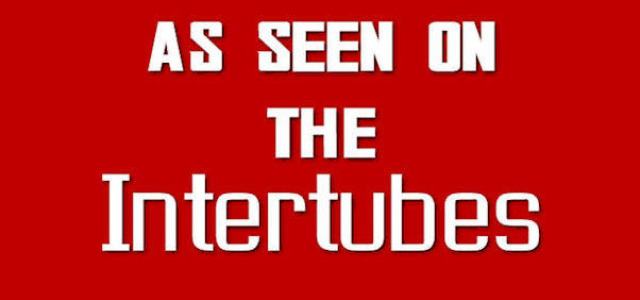 As Seen On The Intertubes: Volume XXIII