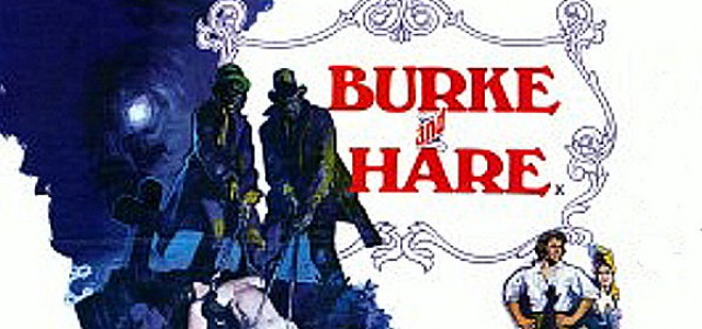Burke and Hare: Who You Gonna Call? Dan Ackroyd