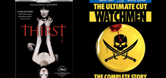 DVD Spotlight: THIRST, WATCHMEN ULTIMATE CUT