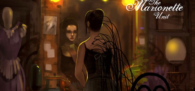 THE MARIONETTE UNIT: Trailer and Synopsis