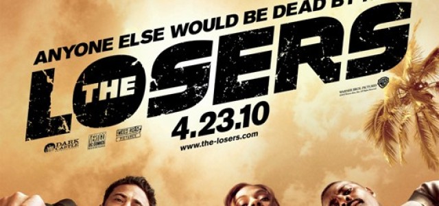 THE LOSERS: NEW Poster And Full Synopsis