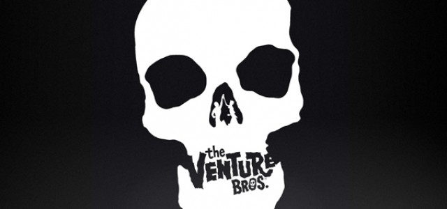 Prepare Yourself For VENTURE BROS Season 4.5!