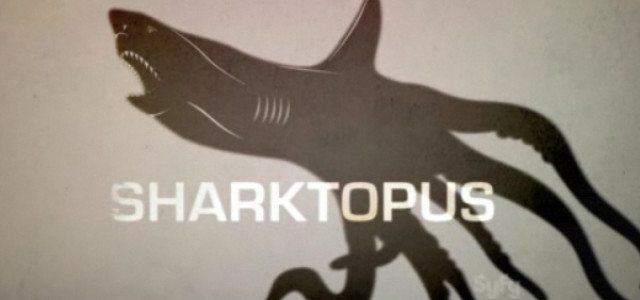 Spectaculawesome? SHARKTOPUS Premieres This Saturday