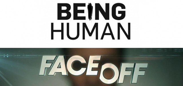 SyFy Renews BEING HUMAN and Reality Competition FACE-OFF