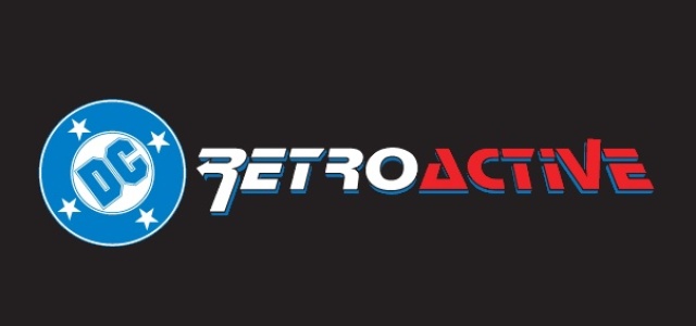 Artists Announced for DC Retroactive: The ’80s