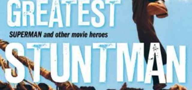 Book Review: The True Adventures of the World’s Greatest Stuntman
