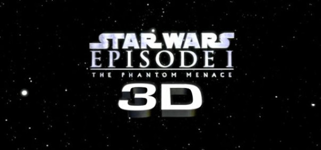 Trailer for the 3D Release of THE PHANTOM MENACE Hits the Web