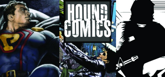 Super Hero, Webcomics, Female Spy… Oh My! Hound Promises a Luscious Holiday Season