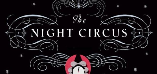 Summit Entertainment to Bring Erin Morgenstern’s THE NIGHT CIRCUS to Theaters