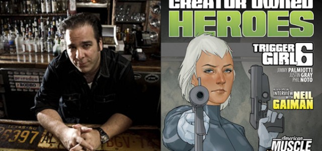 DCC 2012: Exclusive Interview – Jimmy Palmiotti Wants You to Pre-Order CREATOR OWNED HEROES