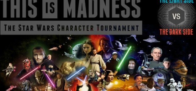 The Star Wars Character Tournament THIS IS MADNESS