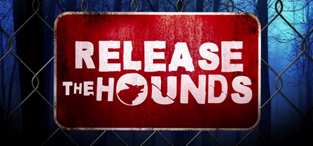 RELEASE THE HOUNDS Get Full Series Order For UK’s ITV