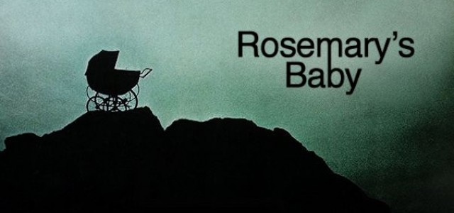 NBC Gives Creepy Green Light to ROSEMARY’S BABY Miniseries