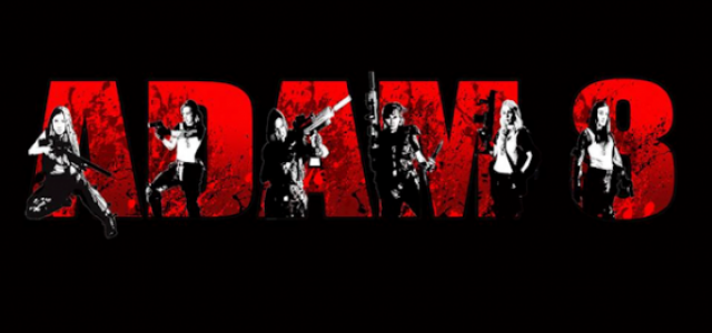 Exclusive: ADAM 8 Filmmaker Tells How a “Someday” Idea Becomes a Sci-Fi Feature Film