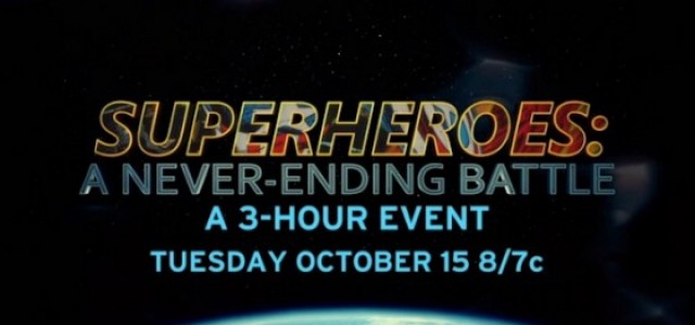 Check Out Tonight’s SUPERHEROES: A NEVER-ENDING BATTLE With TV Spot and Clip