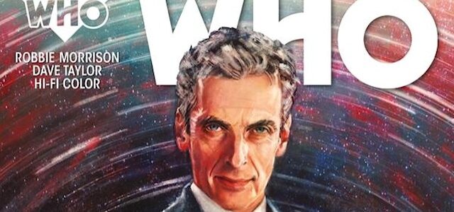 Check Out the DOCTOR WHO: THE TWELFTH DOCTOR #1 Trailer and Details